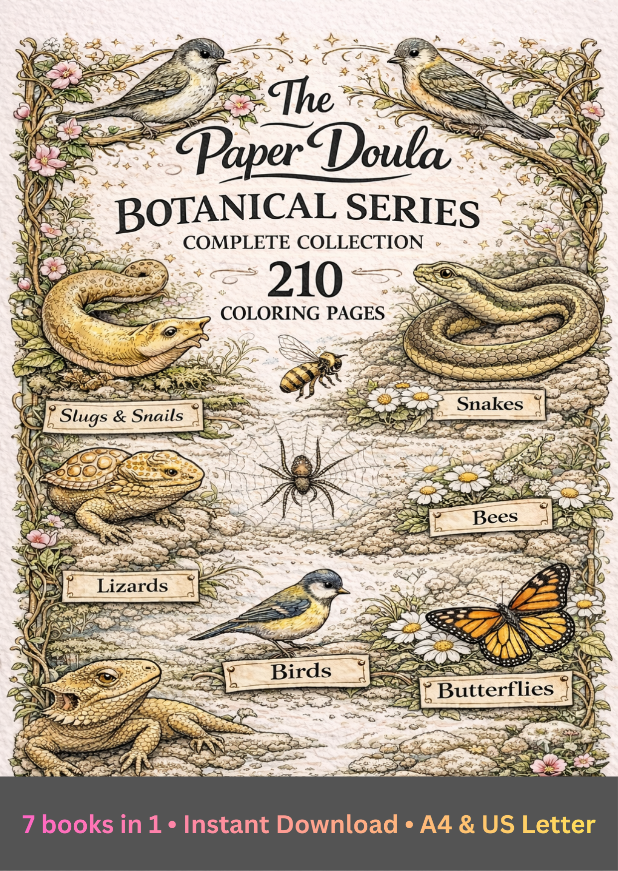 The Botanical Coloring Books Bundle for adults – 7 nature-themed books with 30 realistic coloring pages each, featuring bees, birds, butterflies, lizards, snakes, spiders, and slugs & snails for stress relief, mindfulness, and relaxation.